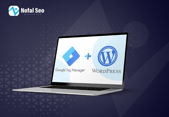 Link Google Tag Manager on WordPress for Better Tracking
