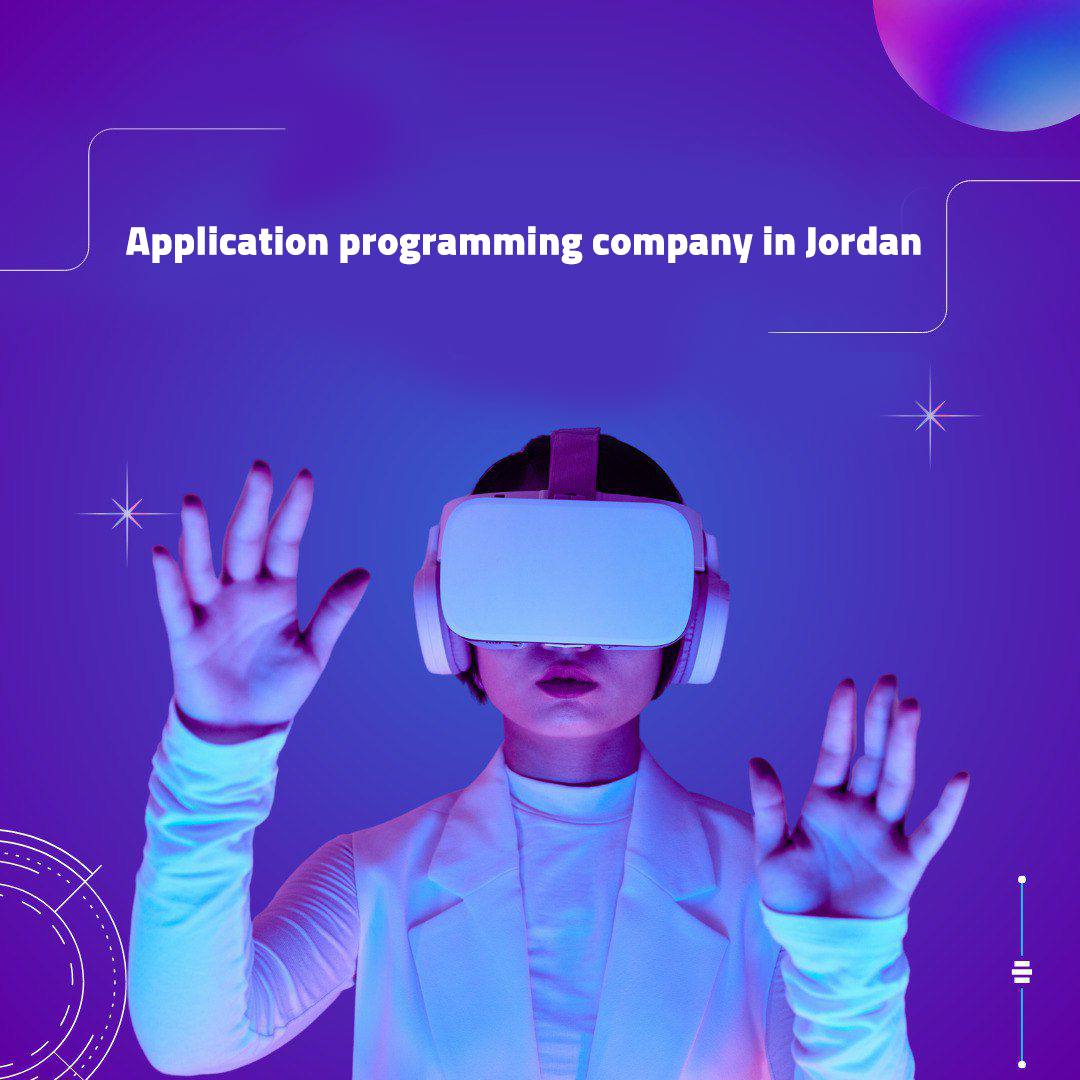 Application programming company in Jordan – Programming and application development experts